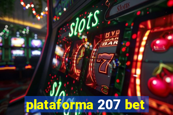 plataforma 207 bet